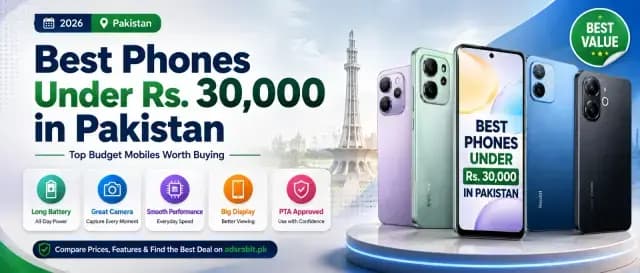 Best Phones Under Rs. 30,000 in Pakistan 2026: Top Budget Mobiles